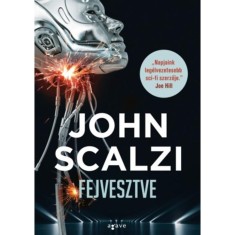 Fejvesztve - John Scalzi foto