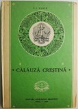 Calauza crestina pentru cunosterea si apararea dreptei credinte in fata prozelitismului sectant &ndash; P.I. David