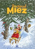 Doctorul Miez: O minune de Craciun, Didactica Publishing House