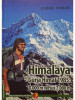 Cornel Coman - Himalaya - Gurja Himal 1985: 8000 m versus 7000 m (editia 2015)