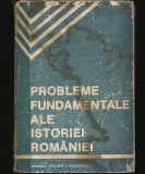 Cumpara ieftin PROBLEME FUNDAMENTALE ALE ISTORIEI ROM&Acirc;NIEI - MANUAL ISTORIE