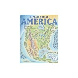 A Place Called America: A Story of the Land and People