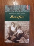 Baiuteii - Filip Florian / R3P5F, Alta editura