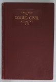 CODUL CIVIL ADNOTAT de C. HAMANGIU si N. GEORGEAN , VOLUMUL VIII : DOCTRINA - FRANCEZA si ROMANA ( ART. 1073 -1390 ) , 1932