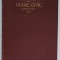 CODUL CIVIL ADNOTAT de C. HAMANGIU si N. GEORGEAN , VOLUMUL VIII : DOCTRINA - FRANCEZA si ROMANA ( ART. 1073 -1390 ) , 1932