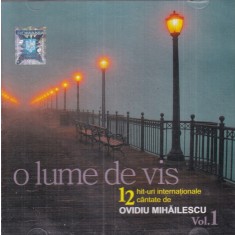 Ovidiu Mihailescu - O lume de vis, volumul 1