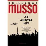 Az angyal h&iacute;v - Guillaume Musso