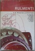 RULMENTI. PROIECTARE SI TEHNOLOGIE VOL.2-M. GAFITANU, D. NASTASE, SP. CRETU, GH. COMAN, C. RACOCEA, T. NEST-261717