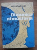 ION DRAGHICI - DINAMICA ATMOSFEREI - 1988
