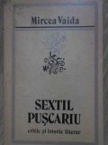 Sextil Puscariu Critic si Istoric Literar - Mircea Vaida, Dacia 1972, Biografii, Literatura Romana