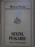 SEXTIL PUSCARIU CRITIC SI ISTORIC LITERAR-MIRCEA VAIDA