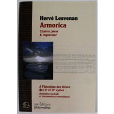 ARMORICA par HERVE LESVENAN , A L &#039; INTENTION DES ELEVES DES IIe et IIIe CYCLES , 2013, PARTITURA