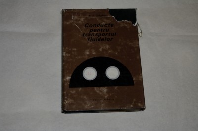 Conducte pentru transportul fluidelor - N. N. Draghici - 1971 foto