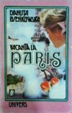 Danuta Bienkowska - Vacanta la Paris