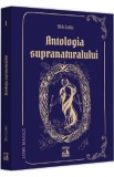 Antologia supranaturalului - Silviu Leahu