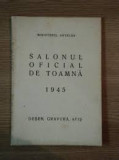 SALONUL OFICIAL DE TOAMNA 1945