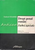 Cumpara ieftin Drept Penal Roman. Partea Speciala, Ed. Hamangiu, Tudorel Toader, Editia a III-a, Bucuresti 2007, 500 pagini, ISBN 978-973-1720-92-0