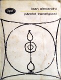 Ioan Alexandru - Pamant transfigurat, BPT 1981