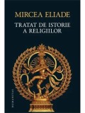 Tratat de istorie a religiilor/Mircea Eliade