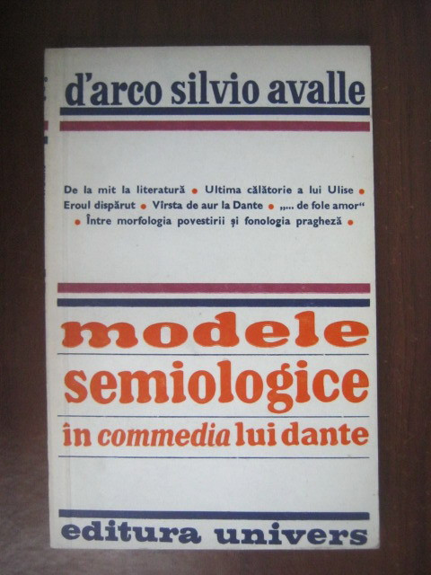 D&#039;arco Silvio Avalle - Modele semiologice in commedia lui Dante