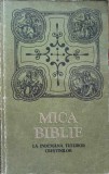 Mica Biblie la Indemana Tuturor Crestinilor, Colectiv, 1990, Romana, 348 pagini, Crestinism