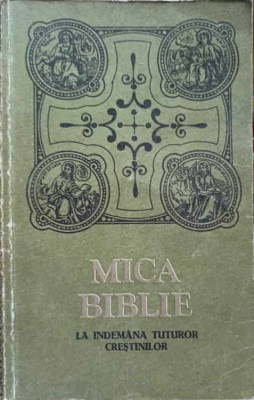 MICA BIBLIE LA INDEMANA TUTUROR CRESTINILOR-COLECTIV-265450 foto
