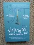 Viata in doi, cand suntem trei - John Gottman, Julie Gottman