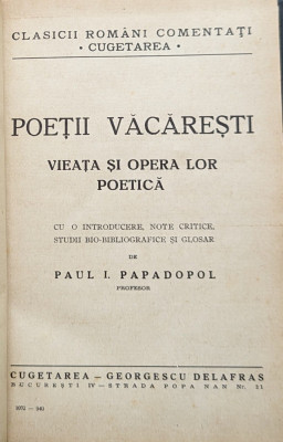 Poetii Vacaresti Vieata Si Opera Lor Poetica (legata Si Carto - Editie Ingrijita De Paul I. Papadopol ,559814 foto