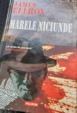 MARELE NICIUNDE James Ellroy