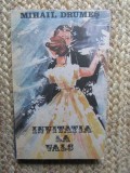 INVITATIA LA VALS-MIHAIL DRUMES