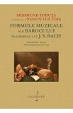 Formele muzicale ale Barocului in operele lui J.S. Bach Vol.2 Tom 2 - Sigismund Toduta