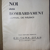 NOI DE LA BOMBARDAMENT-GRIGORE OLIMP IOAN-1941 X1.