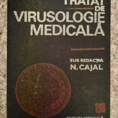 Tratat De Virusologie Medicala Vol.1 - Sub Redactia N. Cajal ,553280