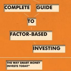 Your Complete Guide to Factor-Based Investing: The Way Smart Money Invests Today