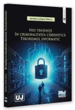 Noi tendințe &icirc;n criminalitatea cibernetică. Terorismul informatic - Paperback brosat - Universul Juridic