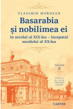 Cumpara ieftin Basarabia și nobilimea ei &icirc;n secolul al XIX-lea - &icirc;nceputul secolului al XX-lea (vol. II), Cartier