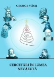 Cercetari in lumea nevazuta - Maicuta Veronica, Parintele George Vasii
