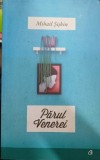 PARUL VENEREI - MIHAIL SISKIN