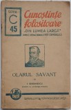Olarul Savant de Ion Simionescu, perioada interbelica