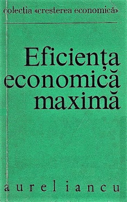Eficienta economica maxima Aurelian Iancu 1972 foto