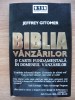 Biblia Vanzarilor - Jeffrey Gitomer (2006) - Marketing &amp; Economie - Brandbuilders