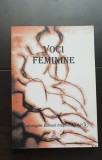 Voci feminine. Antologie de literatură - Ana Lucreția-Nedelcu (antologatori): Poezie / Proză scurtă PRC