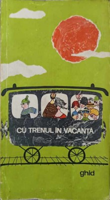 CU TRENUL IN VACANTA. CIRCUITE FEROVIARE ROMANESTI-DEM. POPESCU-250702 foto