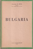 Alexandru Gh. Budis - Bulgaria. Istorica, geografica, politica, economica,