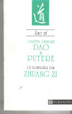 Lao zi - Cartea despre Dao si putere cu ilustrari din Zuang zi - Humanitas 1993, Alta editura