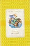 PETRE ISPIRESCU - PASAREA MAIASTRA SI ALTE BASME NEMURITOARE