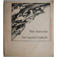 Pasii vanatorului &ndash; Jose Agustin Goytisolo
