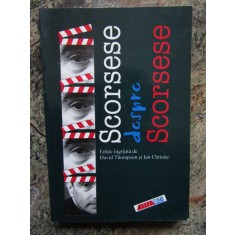 David Thompson si Ian Christie - Scorsese despre Scorsese