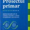 Proiectul primar. Reprogrameaza-ti genele pentru a avea o sanatate excelenta - Mark Sisson