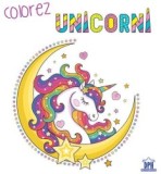 Colorez Unicorni: Carte de colorat